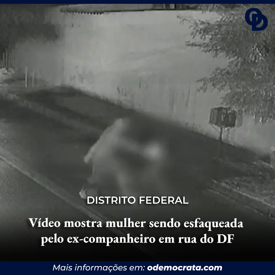 Vídeo mostra mulher sendo esfaqueada pelo ex companheiro em rua do DF