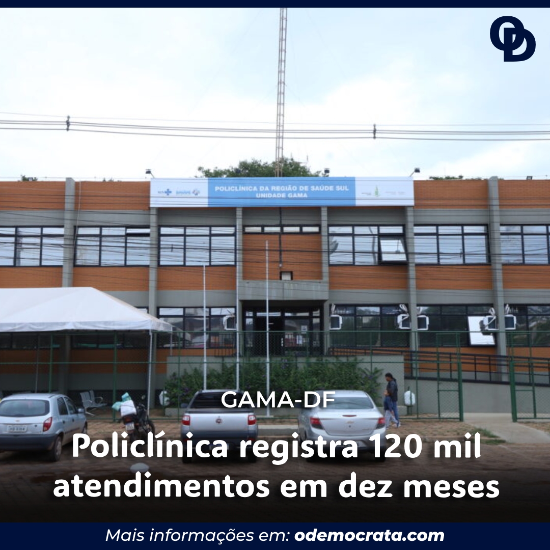Policlínica do Gama registra 120 mil atendimentos em dez meses