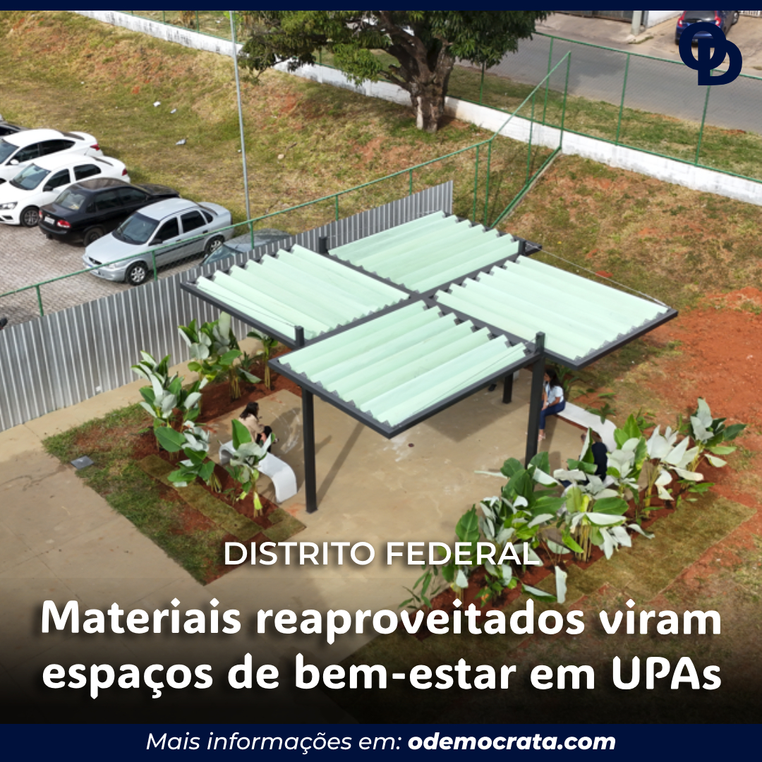 Materiais reaproveitados viram espaços de bem-estar em UPAs no DF