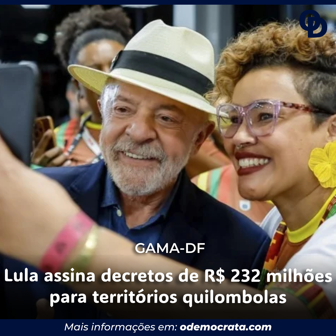 Lula assina decretos de R$ 232 milhões para territórios quilombolas no Gama-DF