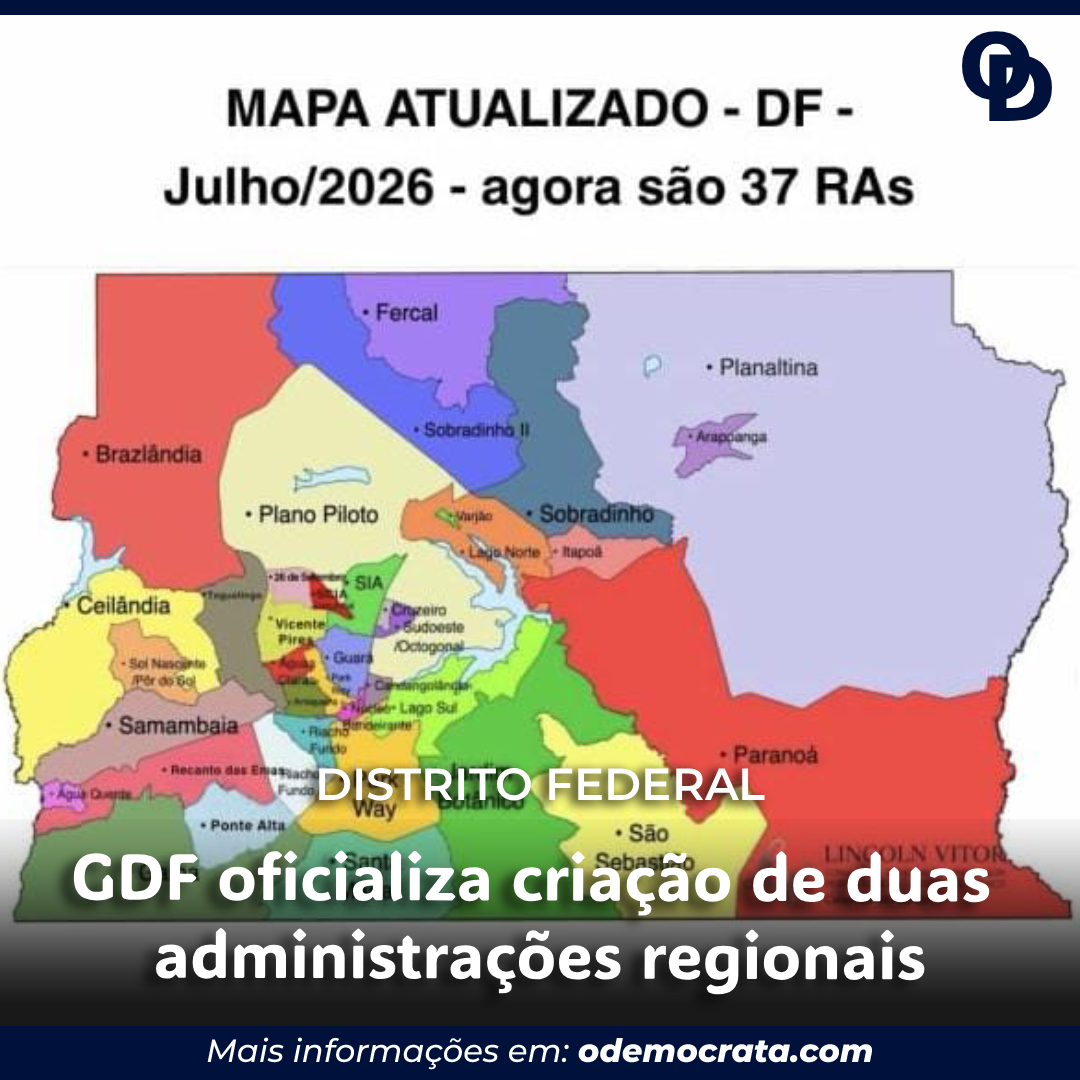GDF oficializa criação de duas administrações regionais